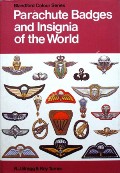 Parachute Badges and Insignia of the World by BRAGG, R.J. & TURNER, Roy